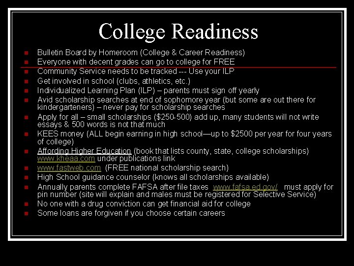 College Readiness n n n n Bulletin Board by Homeroom (College & Career Readiness)