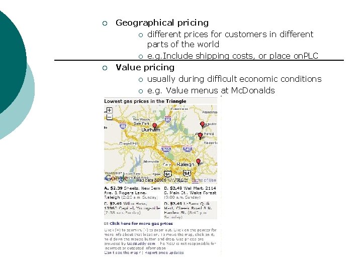 ¡ ¡ Geographical pricing ¡ different prices for customers in different parts of the ¡ ¡ Geographical pricing ¡ different prices for customers in different parts of the