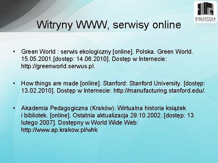Witryny WWW, serwisy online • Green World : serwis ekologiczny [online]. Polska. Green World.