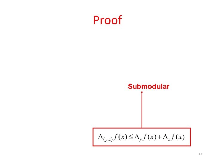 Proof Submodular 18 