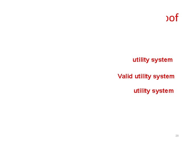 Proof utility system Valid utility system 20 