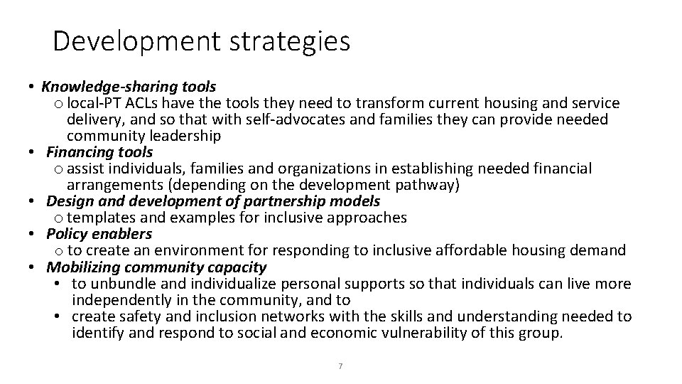 Development strategies • Knowledge-sharing tools o local-PT ACLs have the tools they need to Development strategies • Knowledge-sharing tools o local-PT ACLs have the tools they need to