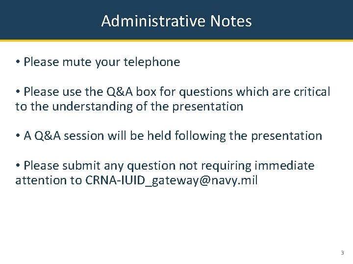 Administrative Notes • Please mute your telephone January 11 -13, 2011 • Please use