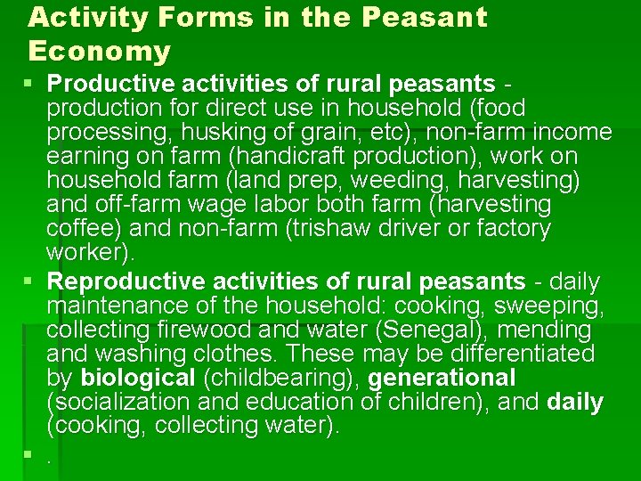 Activity Forms in the Peasant Economy § Productive activities of rural peasants production for