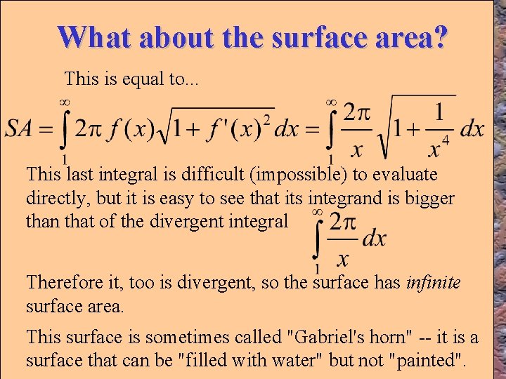 What about the surface area? This is equal to. . . This last integral What about the surface area? This is equal to. . . This last integral