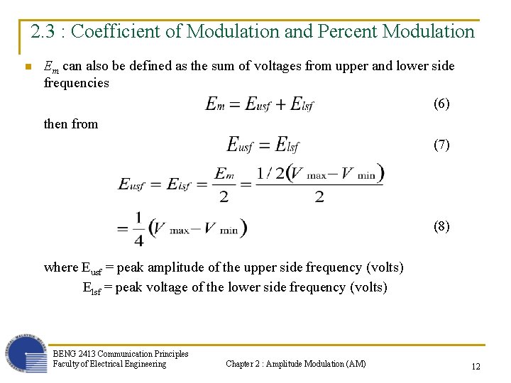 2. 3 : Coefficient of Modulation and Percent Modulation n Em can also be