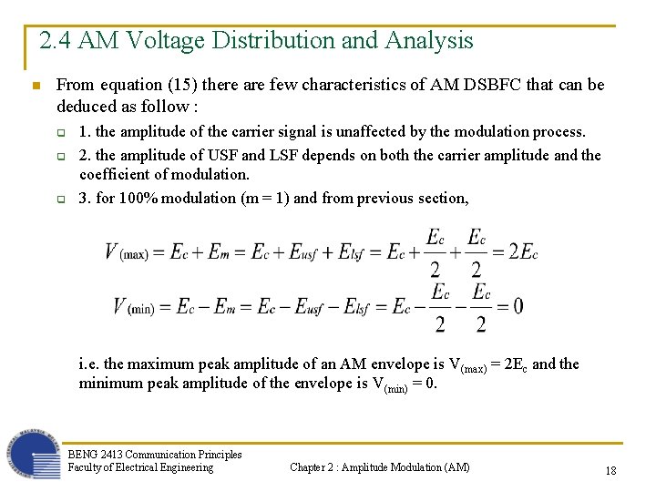 2. 4 AM Voltage Distribution and Analysis n From equation (15) there are few