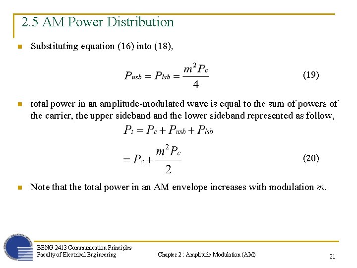 2. 5 AM Power Distribution n Substituting equation (16) into (18), (19) n total