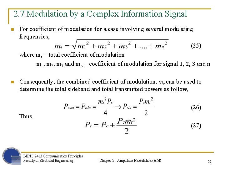 2. 7 Modulation by a Complex Information Signal n For coefficient of modulation for