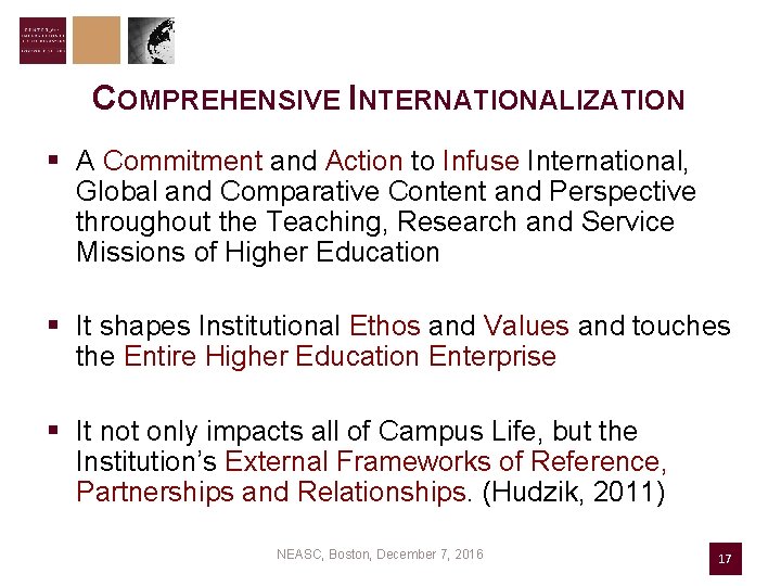 COMPREHENSIVE INTERNATIONALIZATION § A Commitment and Action to Infuse International, Global and Comparative Content
