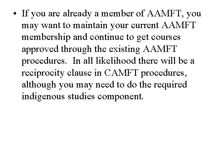  • If you are already a member of AAMFT, you may want to