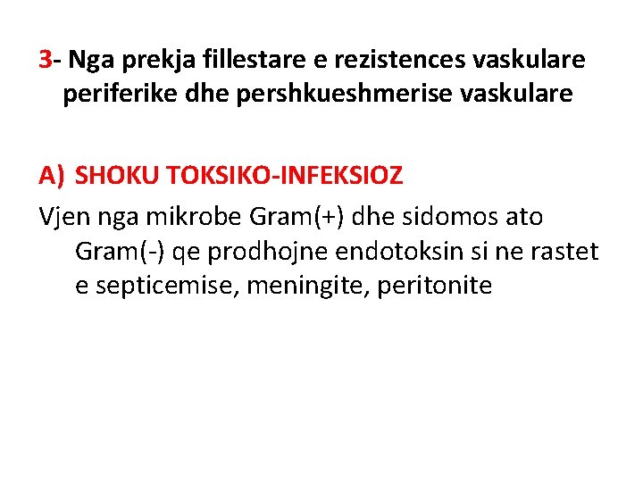 3 - Nga prekja fillestare e rezistences vaskulare periferike dhe pershkueshmerise vaskulare A) SHOKU