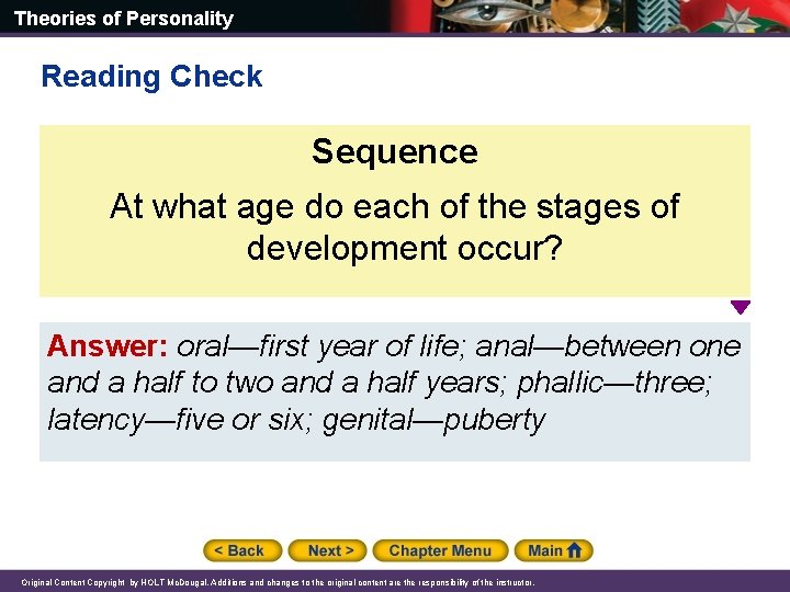 Theories of Personality Reading Check Sequence At what age do each of the stages