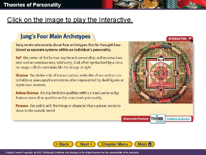 Theories of Personality Click on the image to play the Interactive. Original Content Copyright