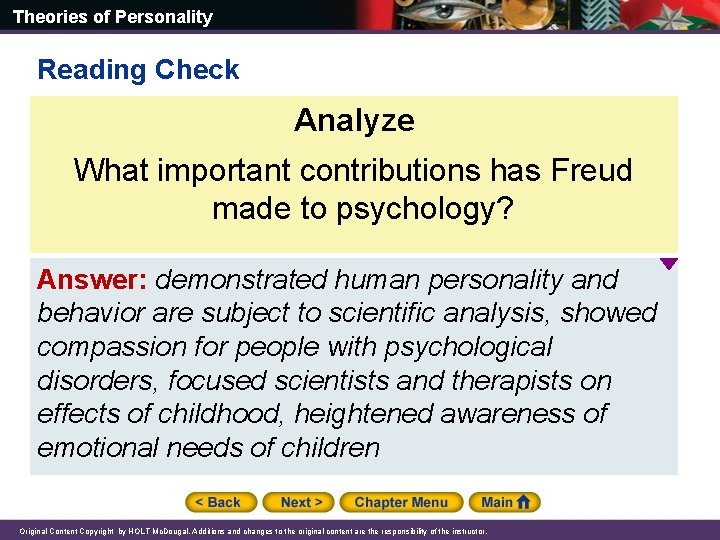 Theories of Personality Reading Check Analyze What important contributions has Freud made to psychology?