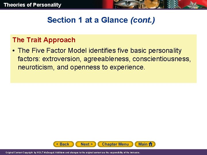 Theories of Personality Section 1 at a Glance (cont. ) The Trait Approach •