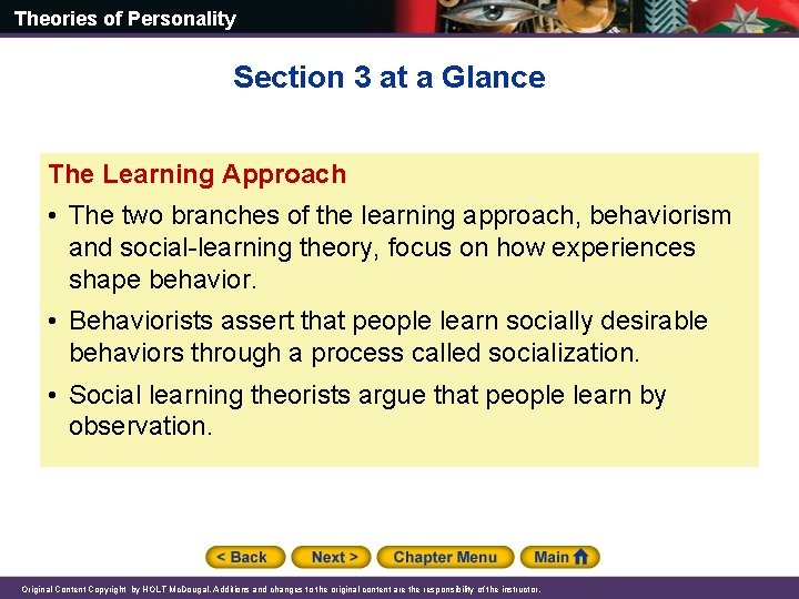 Theories of Personality Section 3 at a Glance The Learning Approach • The two