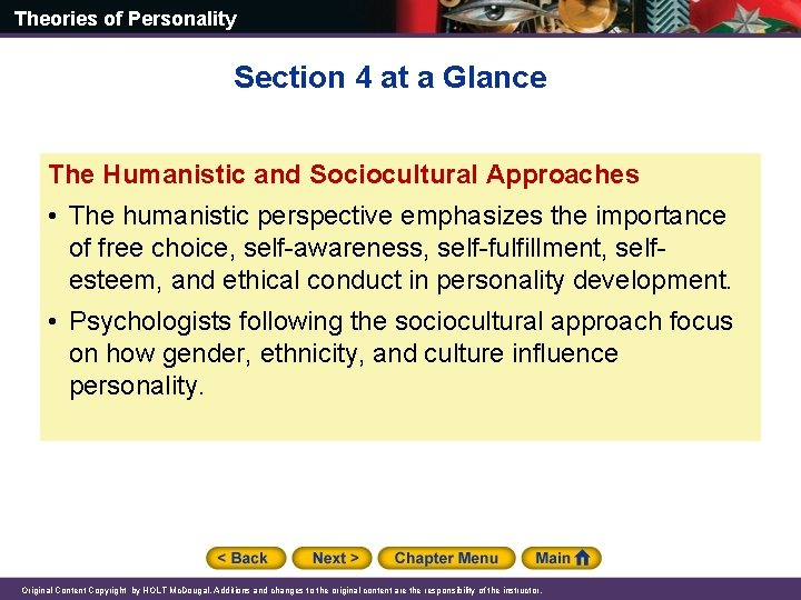 Theories of Personality Section 4 at a Glance The Humanistic and Sociocultural Approaches •