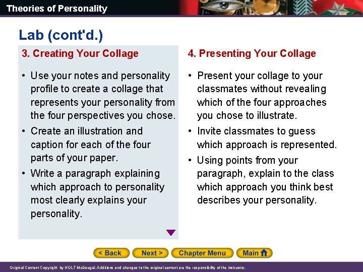 Theories of Personality Lab (cont'd. ) 3. Creating Your Collage 4. Presenting Your Collage