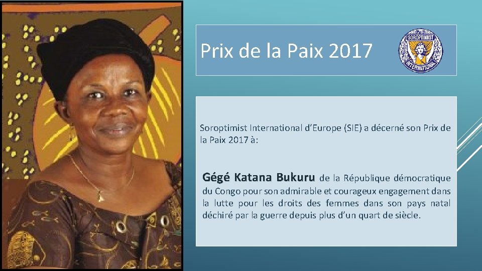 Prix de la Paix 2017 Soroptimist International d’Europe (SIE) a décerné son Prix de