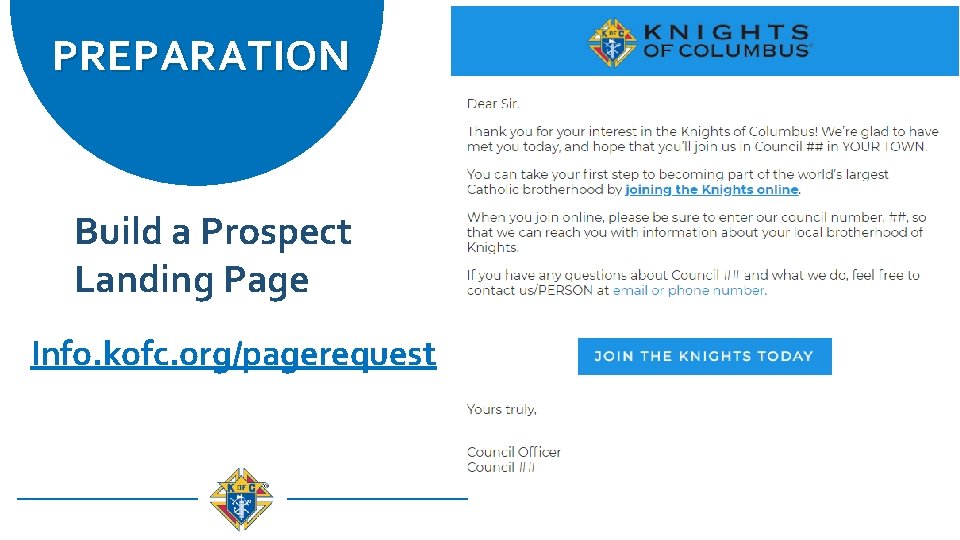 PREPARATION Build a Prospect Landing Page Info. kofc. org/pagerequest 