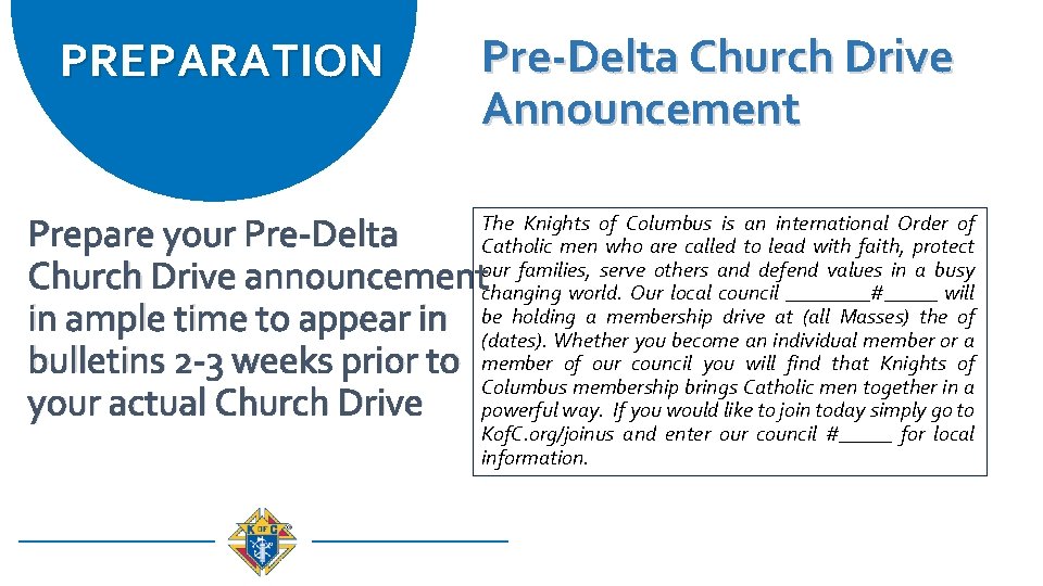 PREPARATION Pre-Delta Church Drive Announcement Prepare your Pre-Delta Church Drive announcement in ample time