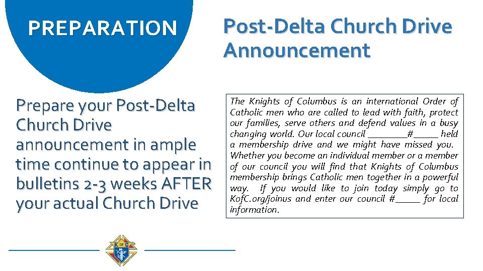 PREPARATION Prepare your Post-Delta Church Drive announcement in ample time continue to appear in