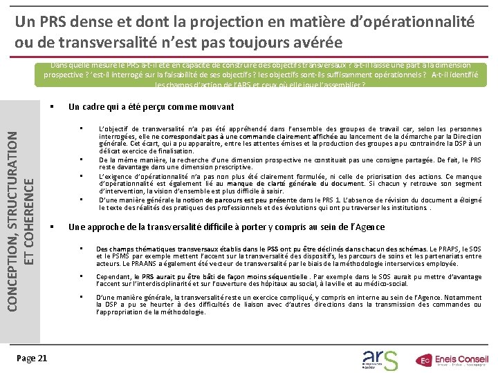 Un PRS dense et dont la projection en matière d’opérationnalité ou de transversalité n’est