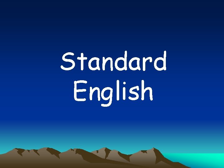 Standard English 