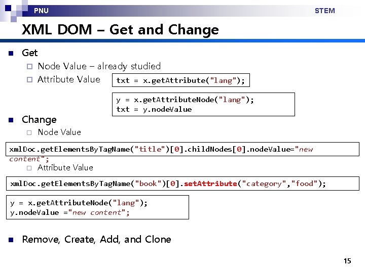 PNU STEM XML DOM – Get and Change n Get Node Value – already