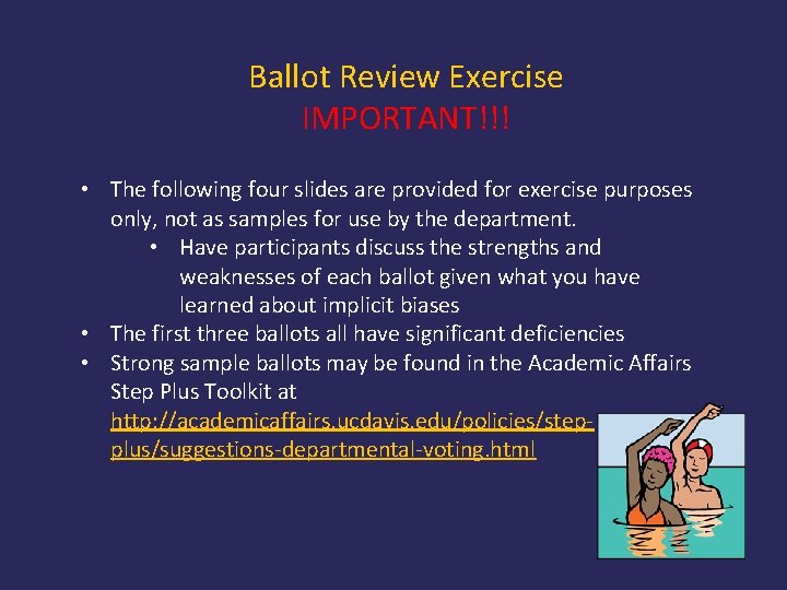 Ballot Review Exercise IMPORTANT!!! • The following four slides are provided for exercise purposes
