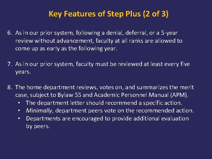 Key Features of Step Plus (2 of 3) 6. As in our prior system,