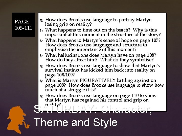 PAGE 105 -111 How does Brooks use language to portray Martyn losing grip on PAGE 105 -111 How does Brooks use language to portray Martyn losing grip on