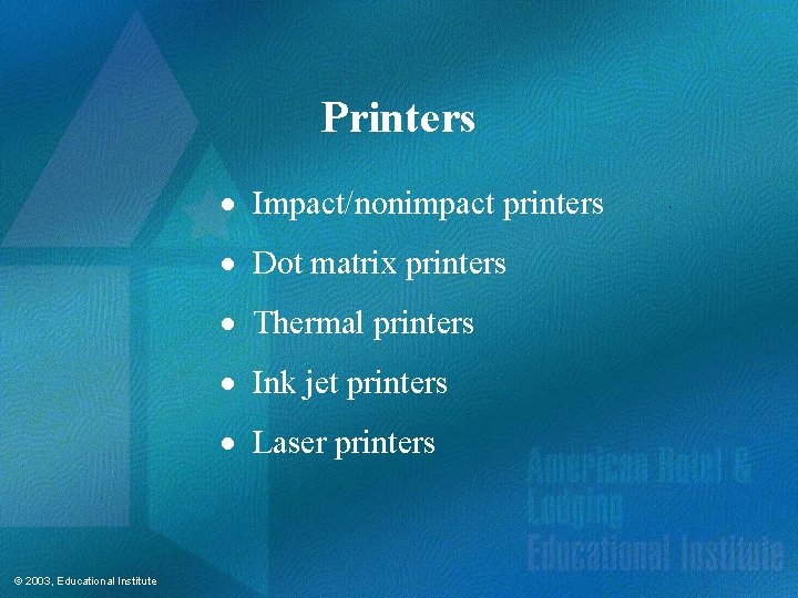 Printers · Impact/nonimpact printers · Dot matrix printers · Thermal printers · Ink jet