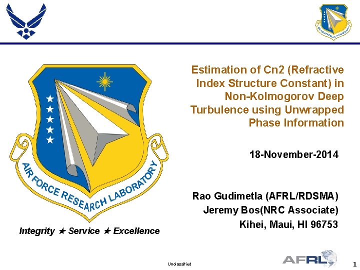 Estimation of Cn 2 (Refractive Index Structure Constant) in Non-Kolmogorov Deep Turbulence using Unwrapped