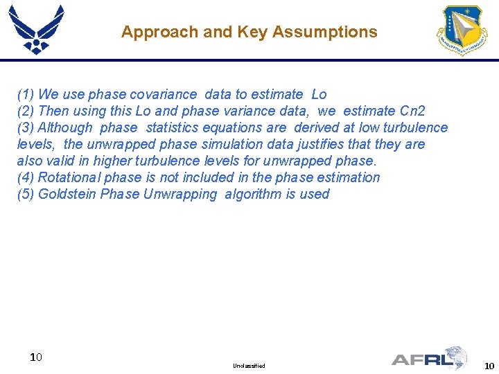 Approach and Key Assumptions (1) We use phase covariance data to estimate Lo (2)