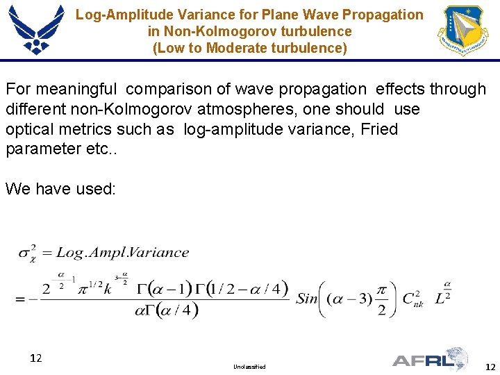 Log-Amplitude Variance for Plane Wave Propagation in Non-Kolmogorov turbulence (Low to Moderate turbulence) For