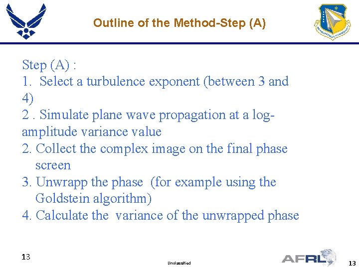 Outline of the Method-Step (A) : 1. Select a turbulence exponent (between 3 and
