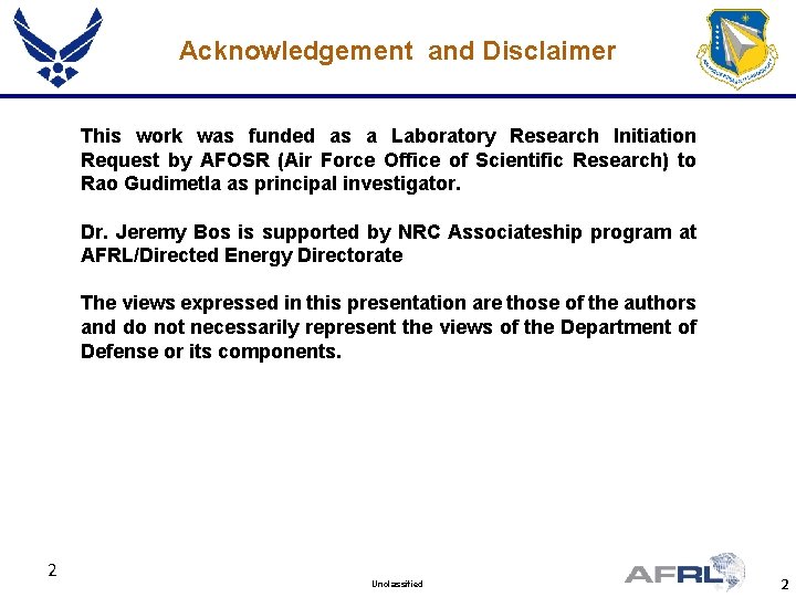 Acknowledgement and Disclaimer This work was funded as a Laboratory Research Initiation Request by