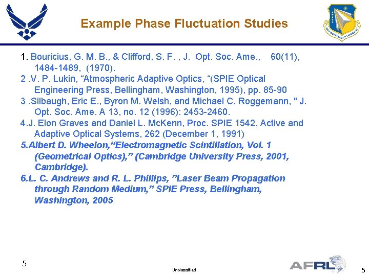 Example Phase Fluctuation Studies 1. Bouricius, G. M. B. , & Clifford, S. F.