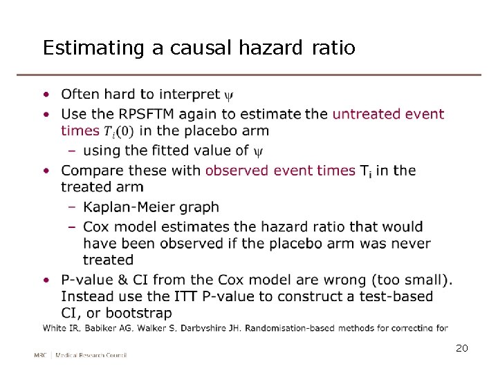 Estimating a causal hazard ratio • 20 