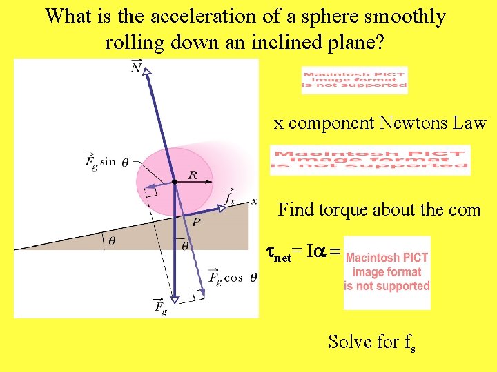 What is the acceleration of a sphere smoothly rolling down an inclined plane? x