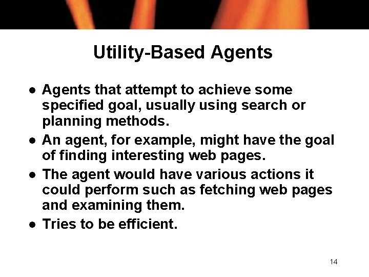Chapter 19 Intelligent Agents 1 Chapter 19 Contents