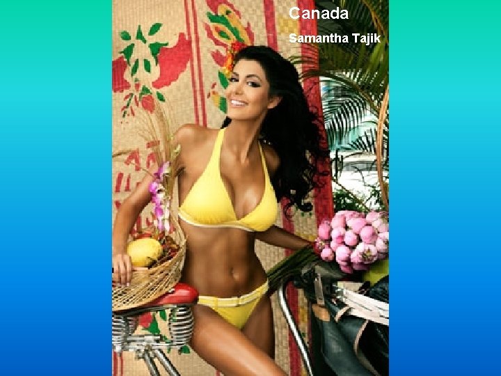 Canada Samantha Tajik 