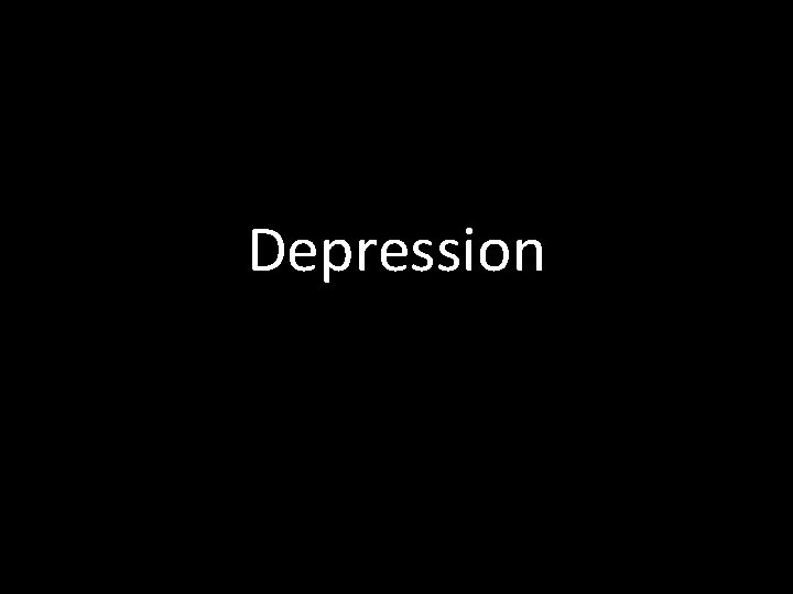 Depression 