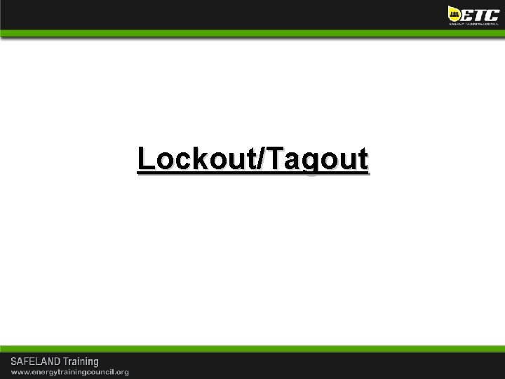 Lockout/Tagout 