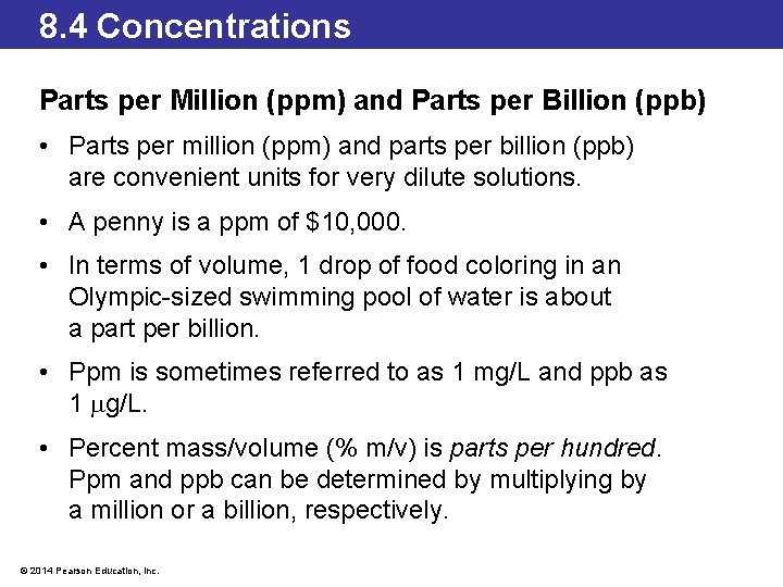 8. 4 Concentrations Parts per Million (ppm) and Parts per Billion (ppb) • Parts