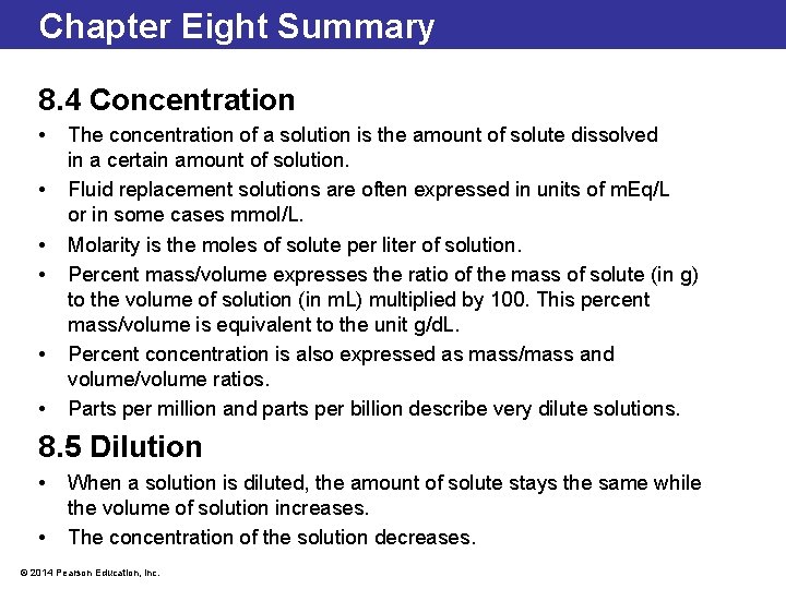 Chapter Eight Summary 8. 4 Concentration • • • The concentration of a solution