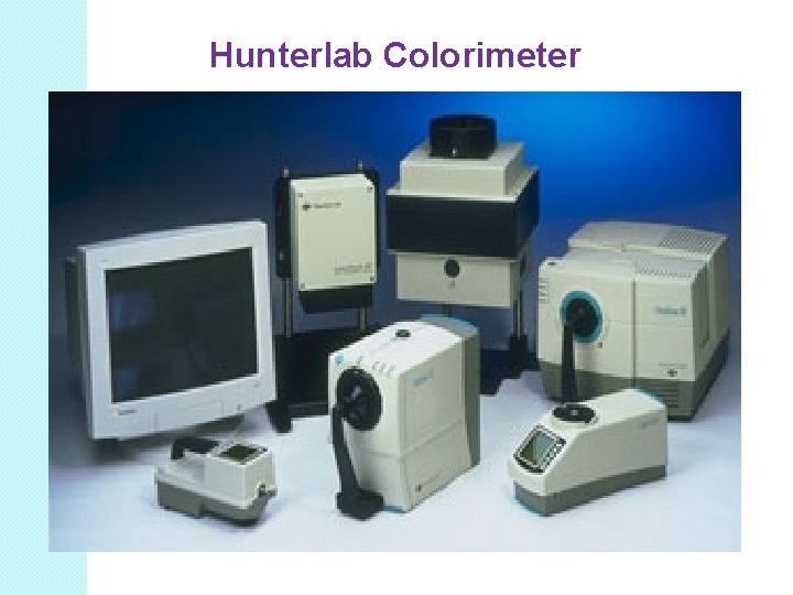 Hunterlab Colorimeter Hunterlab Colorimeter