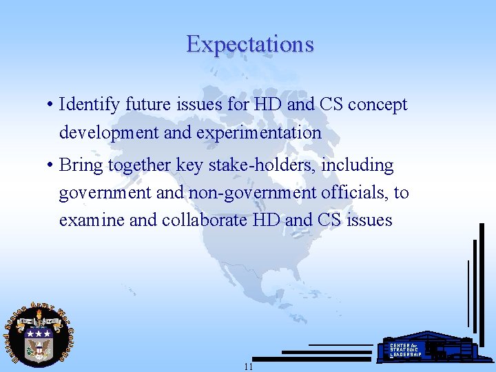 Expectations • Identify future issues for HD and CS concept development and experimentation •